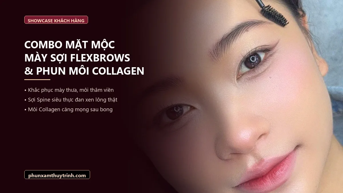 Khách hàng thực tế rạng rỡ sau khi làm Combo Điêu khắc mày sợi Flexbrows và Phun môi Collagen tại Master Thuỳ Trinh PMU Đà Nẵng
